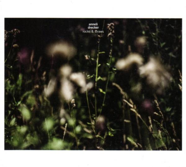 Anneli Drecker - Rocks & Straws